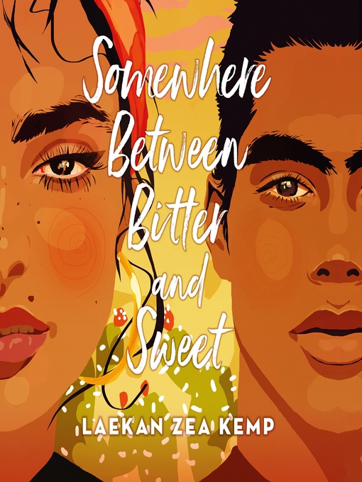 Title details for Somewhere Between Bitter and Sweet by Laekan Zea Kemp - Wait list